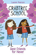 Crabtree School : Best Friends for Never