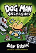 Dog Man Unleashed: From the Creator of Captain Underpants (Dog Man #2)