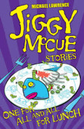 A Jiggy McCue Stories :  One For All and All For Lunch