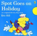 Spot Goes on Holiday ( Spot Pergi Berlibur)