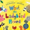 What the Ladybird Heard. Julia Donaldson